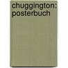 Chuggington: Posterbuch door Onbekend