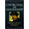 Churchill on Leadership by Steven Hayward