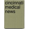 Cincinnati Medical News door Onbekend