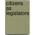 Citizens as Legislators
