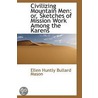 Civilizing Mountain Men door Ellen Huntly Bullard Mason