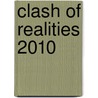 Clash of Realities 2010 door Onbekend