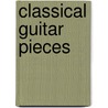 Classical Guitar Pieces door Onbekend
