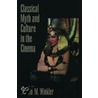 Classical Myth & Cult P by Professor Martin Winkler