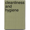 Cleanliness And Hygiene by Pamela J. Carter