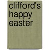 Clifford's Happy Easter door Norman Bridwell