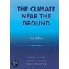 Climate Near The Ground by Rudolf Geiger