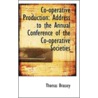 Co-Operative Production by Thomas Brassey