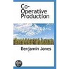 Co-Operative Production by Benjamin Jones