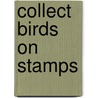 Collect Birds On Stamps door Jens Eriksen