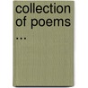Collection of Poems ... door Onbekend