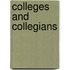 Colleges and Collegians