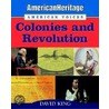 Colonies And Revolution door David C. King