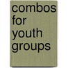 Combos for Youth Groups door Dr David Stewart