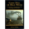 Come Hell or High Water door Michael Gillespie