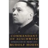 Commandant at Auschwitz door Rudolf Hoess