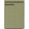 Communications Operator by Jack Rudman