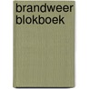 Brandweer blokboek door Onbekend