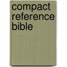 Compact Reference Bible door Zondervan