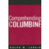 Comprehending Columbine