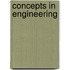Concepts in Engineering