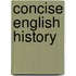 Concise English History