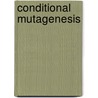 Conditional Mutagenesis by Robert Feil