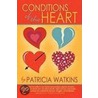 Conditions Of The Heart door Patricia Watkins