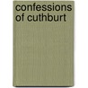 Confessions of Cuthburt door Sydney Melmoth