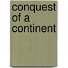 Conquest Of A Continent door Theodore M. Banta