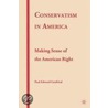 Conservatism in America door Ph.D. Paul Edward Gottfried