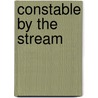 Constable By The Stream door Nicholas Rhea