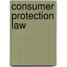 Consumer Protection Law door John Goldring
