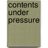 Contents Under Pressure