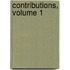 Contributions, Volume 1