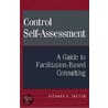Control Self-Assessment by Richard P. Tritter