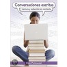 Conversaciones Escritas door Kim Potowski