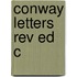 Conway Letters Rev Ed C