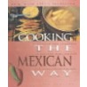 Cooking The Mexican Way door Rosa Coronado