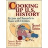 Cooking Up U.S. History door Suzanne I. Barchers