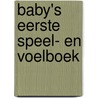 Baby's eerste speel- en voelboek