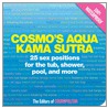 Cosmo's Aqua Kama Sutra door The Editors of Cosmopolitan