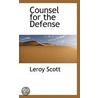 Counsel For The Defense by Printer Country Life Press
