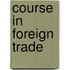 Course In Foreign Trade