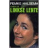 Linkse lente by F. Halsema