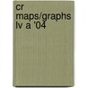 Cr Maps/graphs Lv A '04 door Simone J. Billings