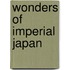 Wonders of Imperial Japan