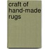 Craft of Hand-Made Rugs