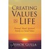 Creating Values In Life