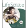 Creating Your Lifespace door Polly Zeleny